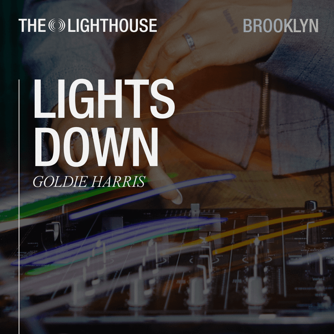 Lights Down with Goldie Harris