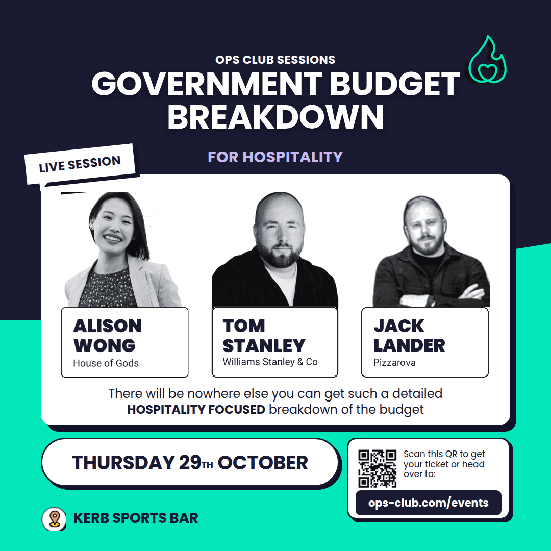 🔥 Ops Club Sessions: The Government Budget Breakdown For Hospitality - What You Need to Know!