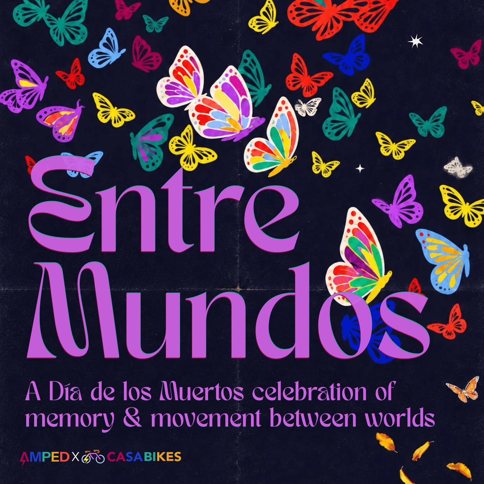 Entre Mundos: a Día de los Muertos Celebration