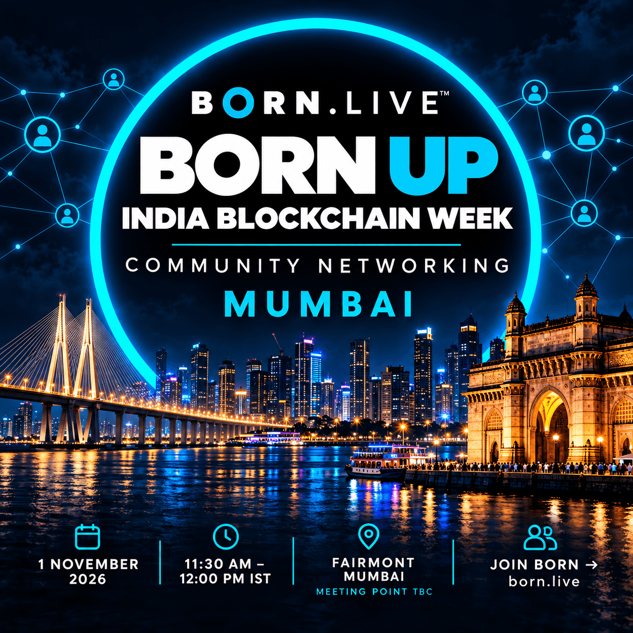 BORN UP — India Blockchain Week Mumbai Community Networking Meetup
