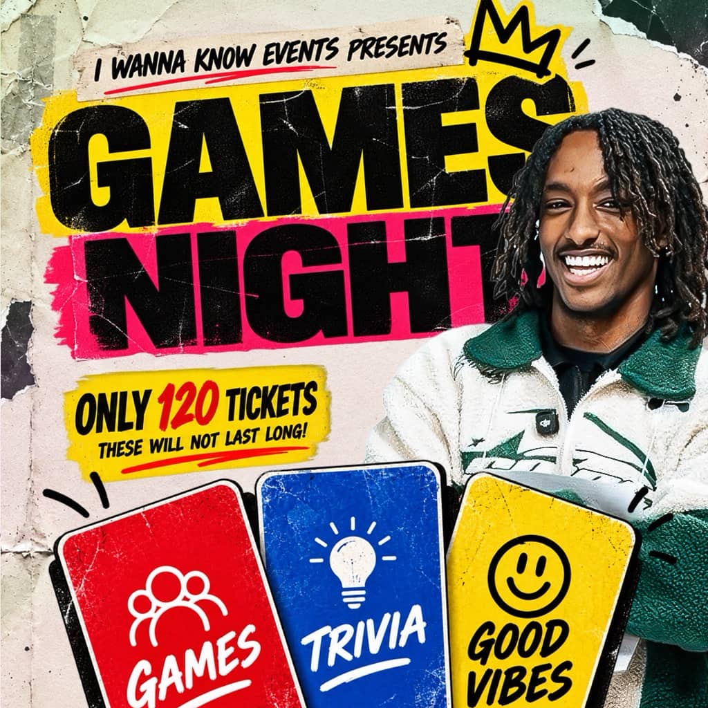 I Wanna Know Events GAMES NIGHT