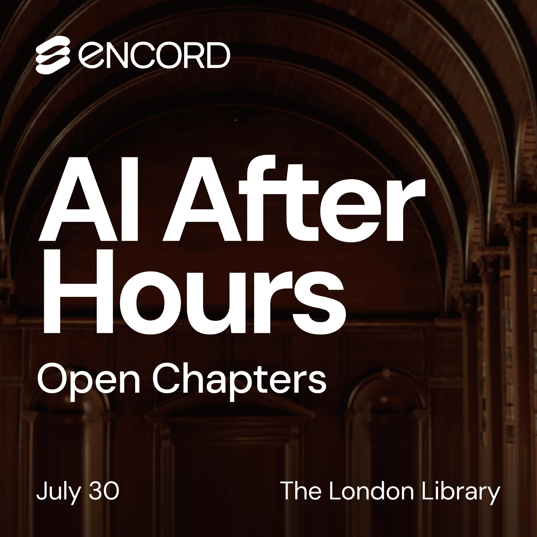 [London] AI After Hours - London Library