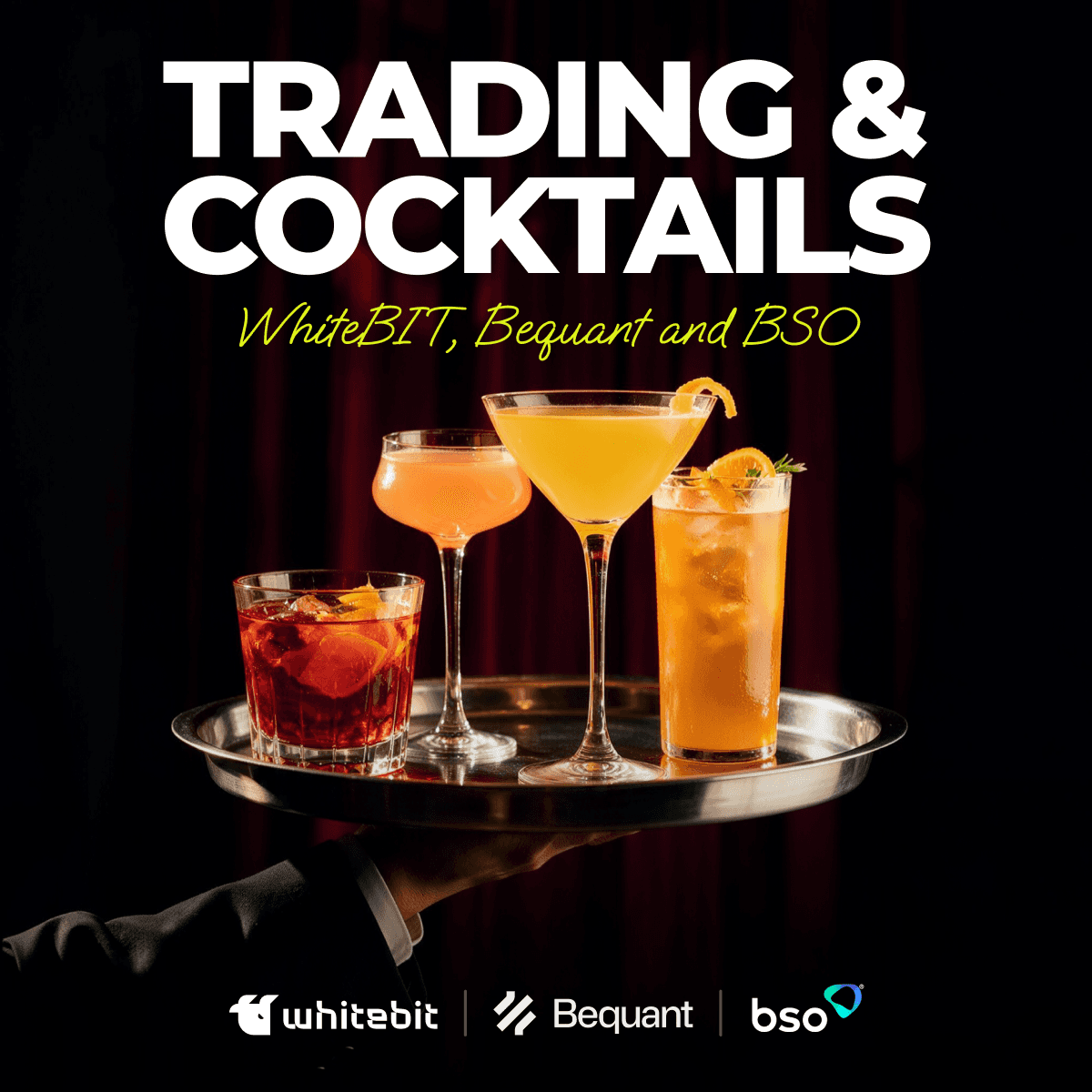 Trading & Cocktails with WhiteBIT, Bequant, BSO
