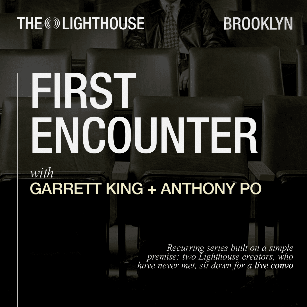 First Encounter: Garrett King & Anthony Po