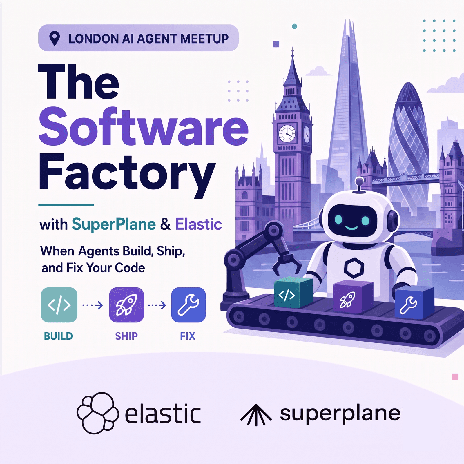The Software Factory with SuperPlane & Elastic London - When Agents Build, Ship, and Fix Your Code