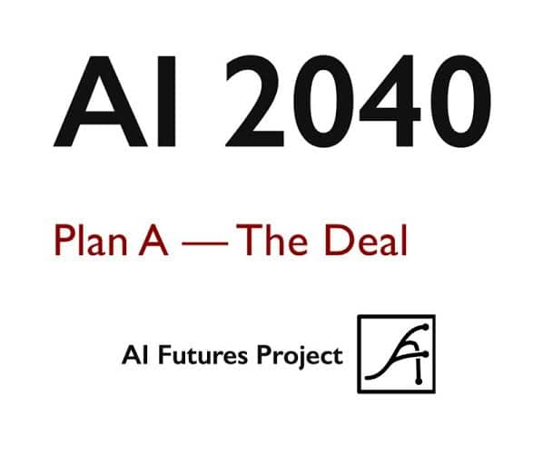 AI 2040: Plan A