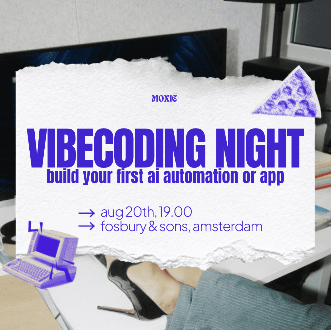 MOXIE Vibecoding Night