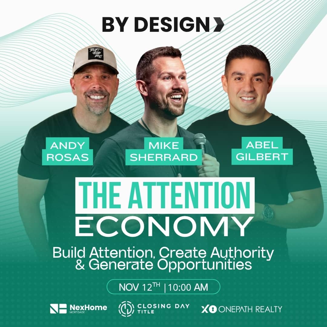 BY DESIGN: THE ATTENTION ECONOMY