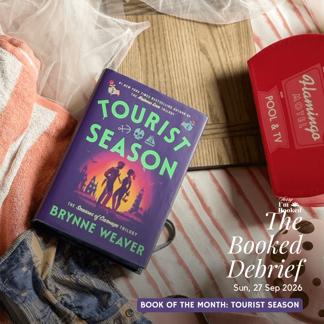 The Booked Debrief: Tourist Season