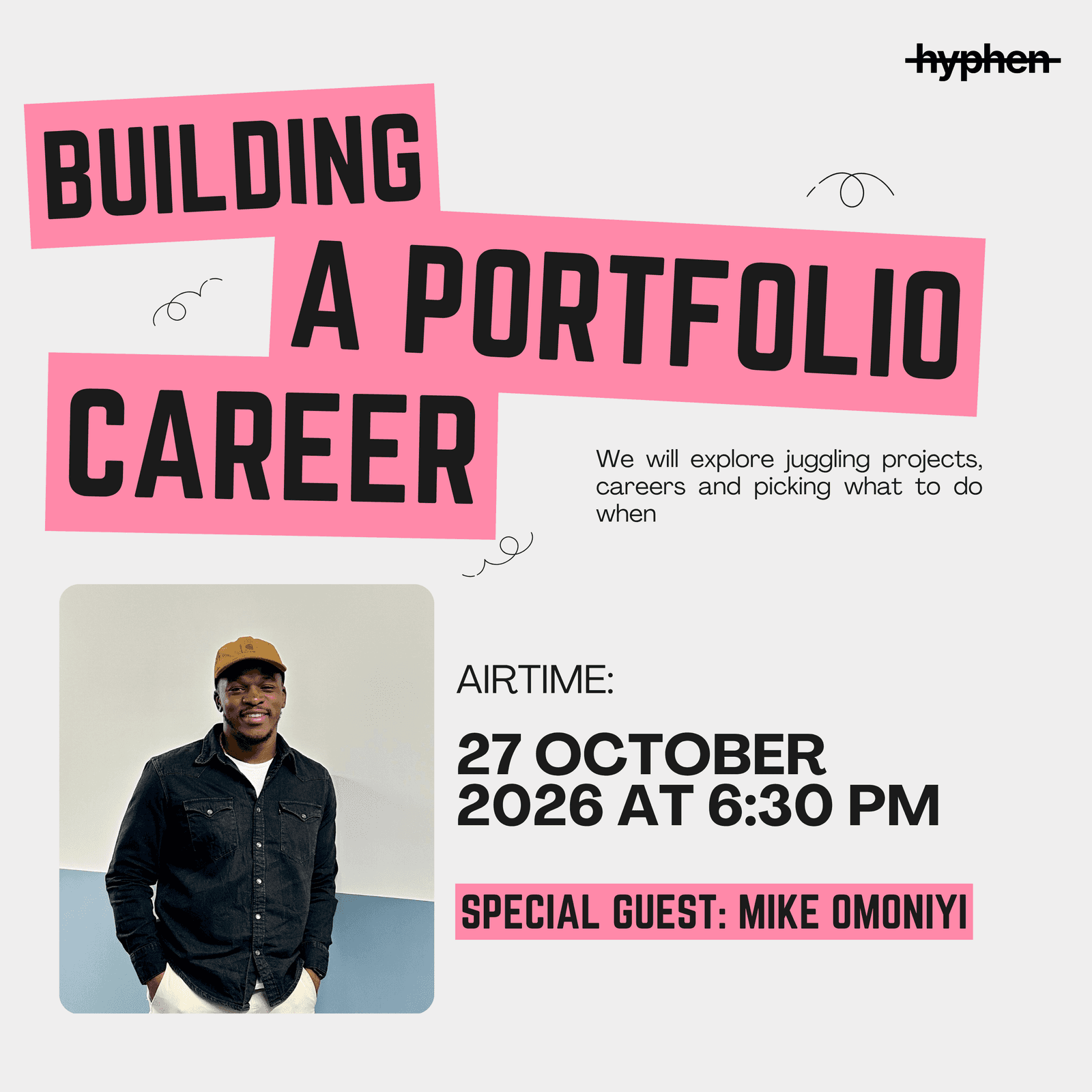 Hyphen Special: Building a portfolio career with Mike Omoniyi
