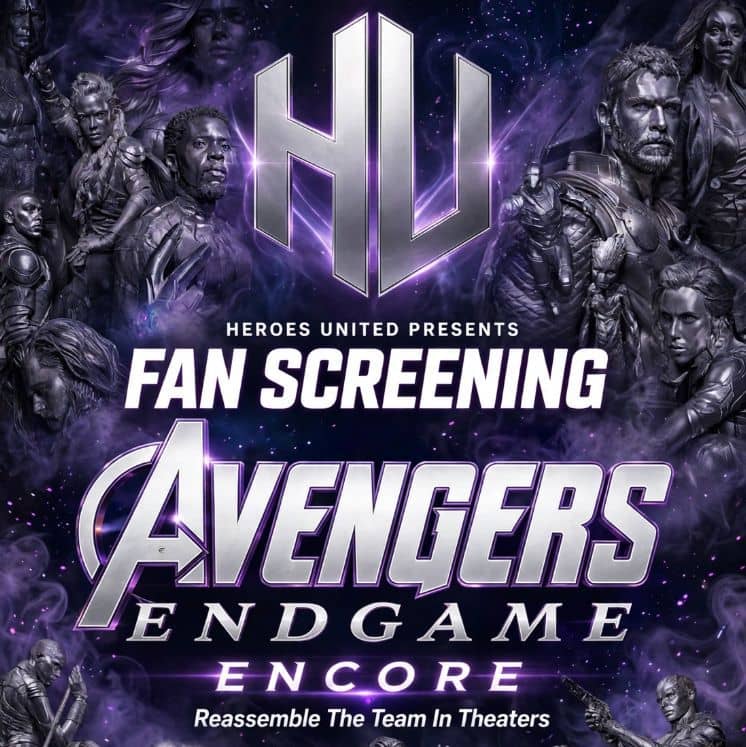 Heroes United: Avengers Endgame Encore Fan Screening