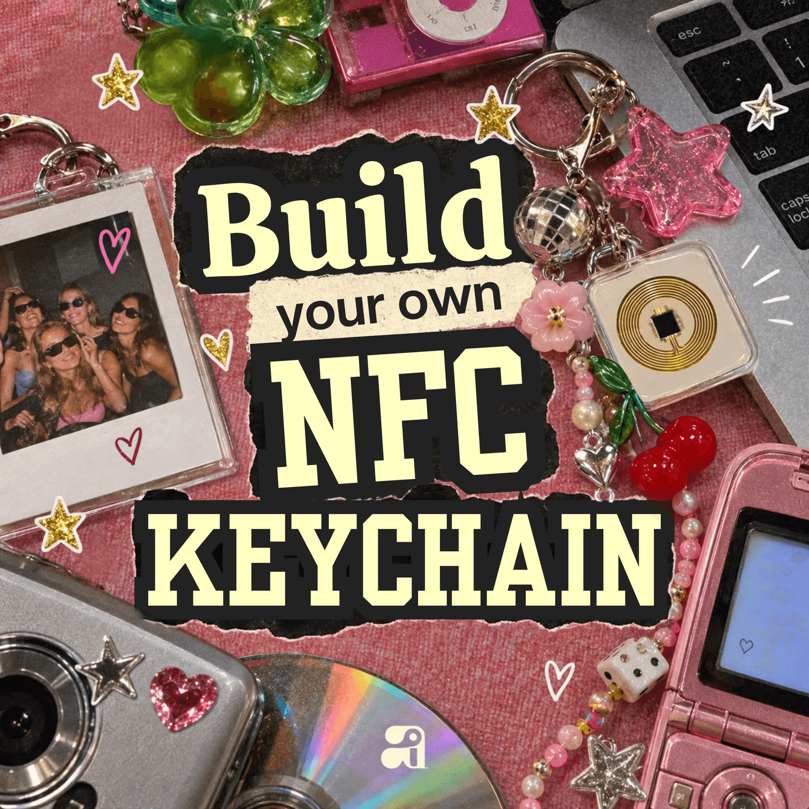 Physical Tech Series: Build Your Own NFC Keychain