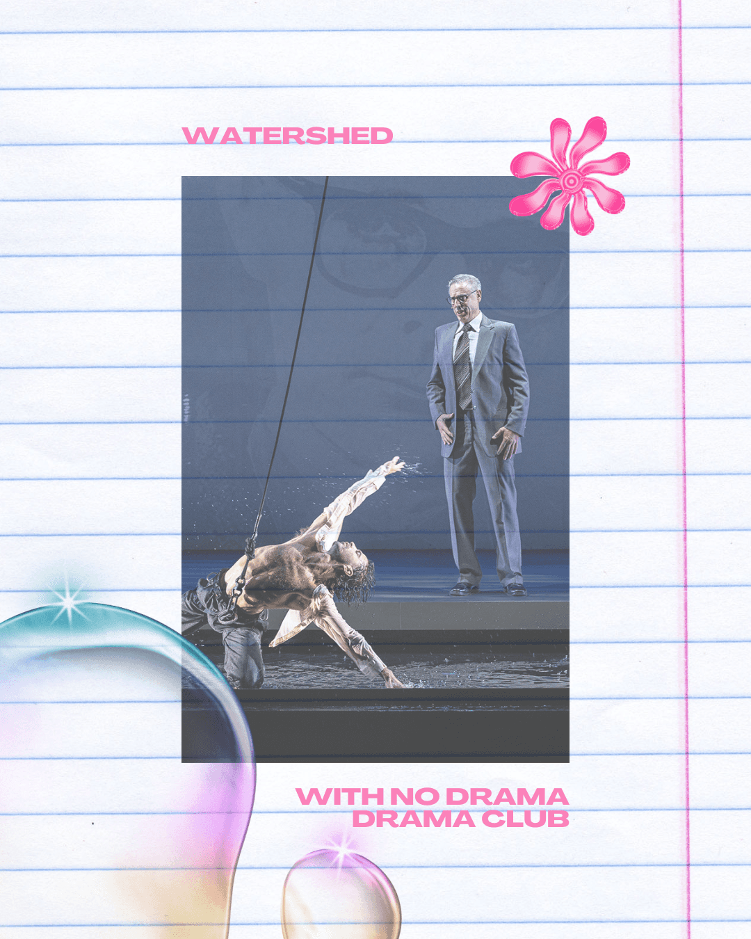 Watershed with No Drama Drama Club