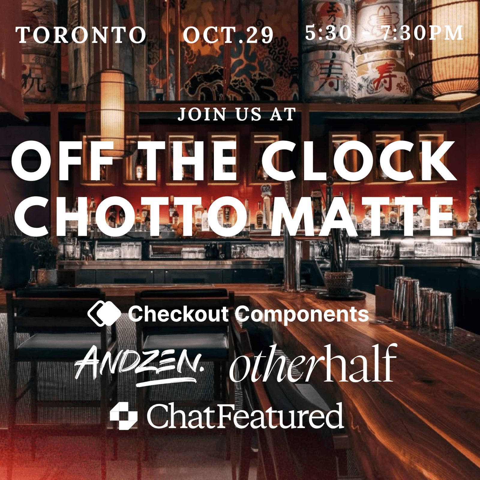Off the Clock at Chotto Matte