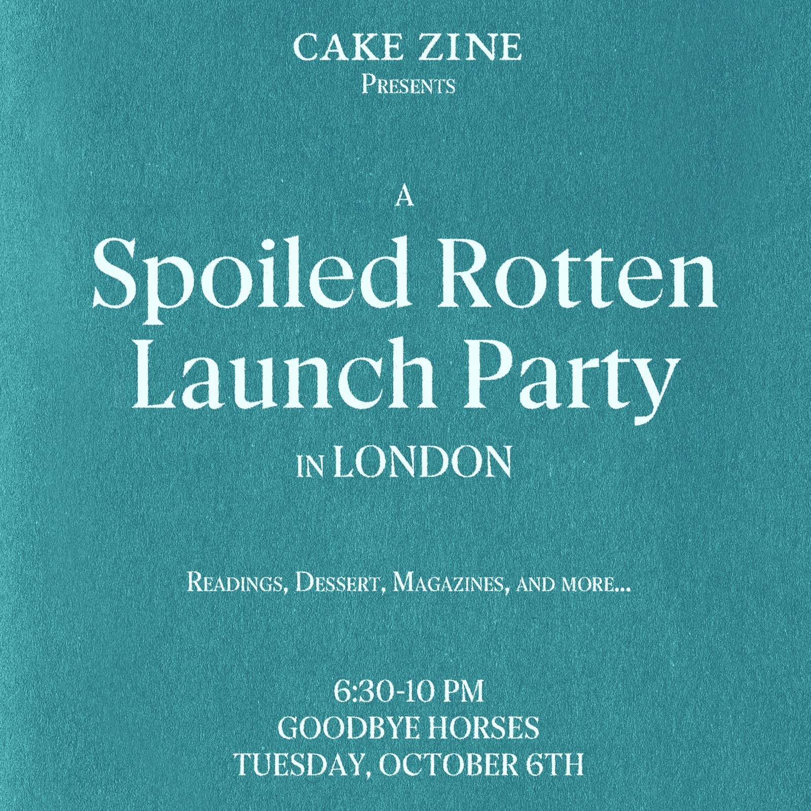 Spoiled Rotten London Launch