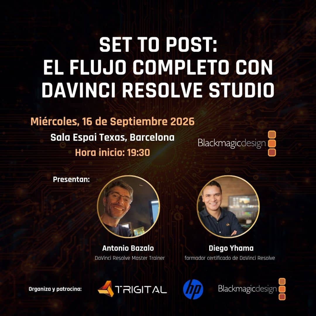 Evento presencial en Barcelona – Flujo directo de Set a Postproducción con DaVinci Resolve