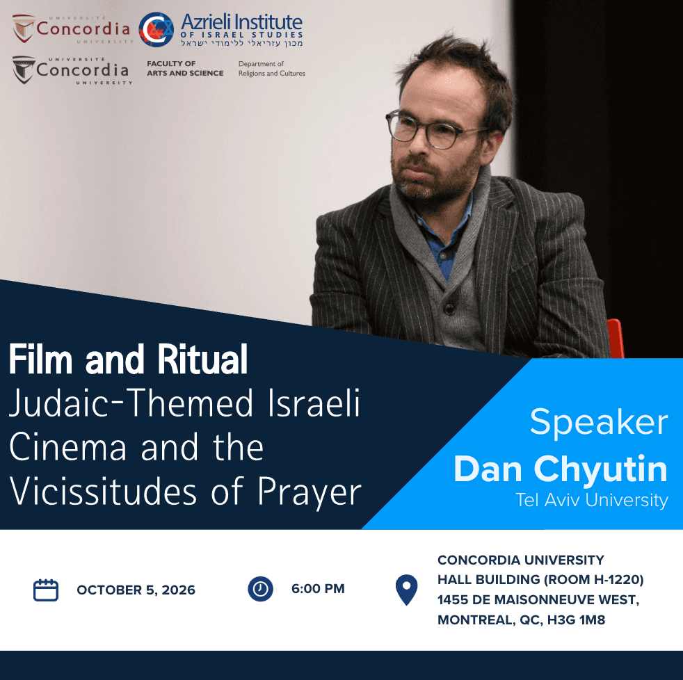Film and Ritual: Judaic-Themed Israeli Cinema and the Vicissitudes of Prayer - Dr. Dan Chyutin