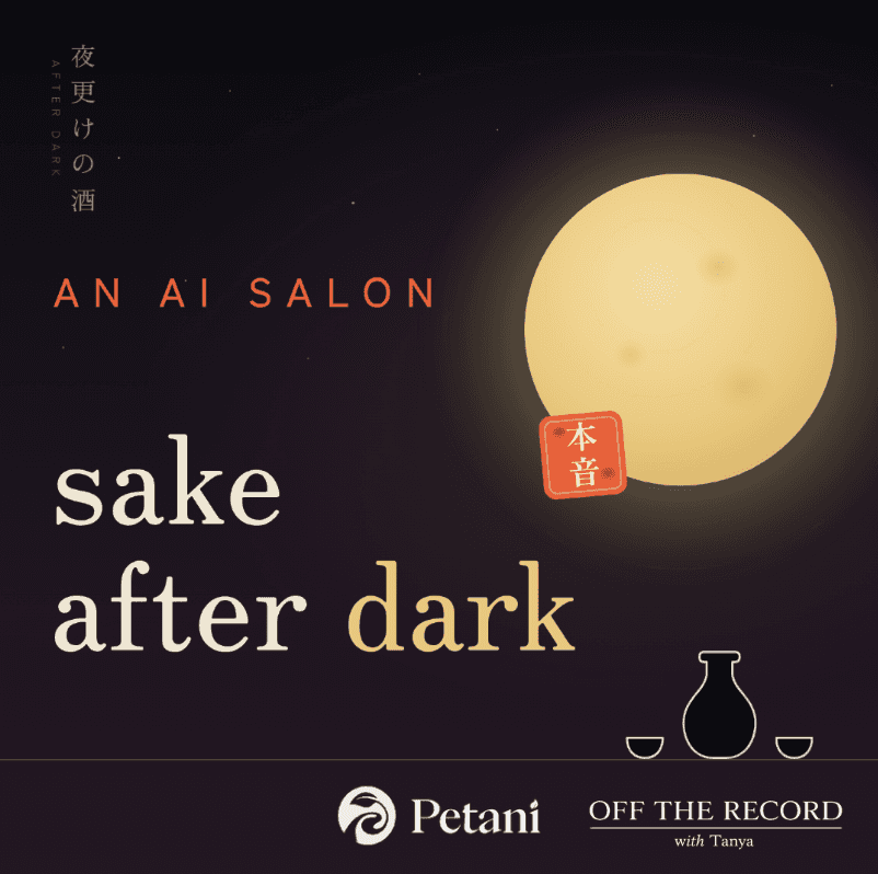 Sake After Dark: An AI Salon | AI In Everyday Life
