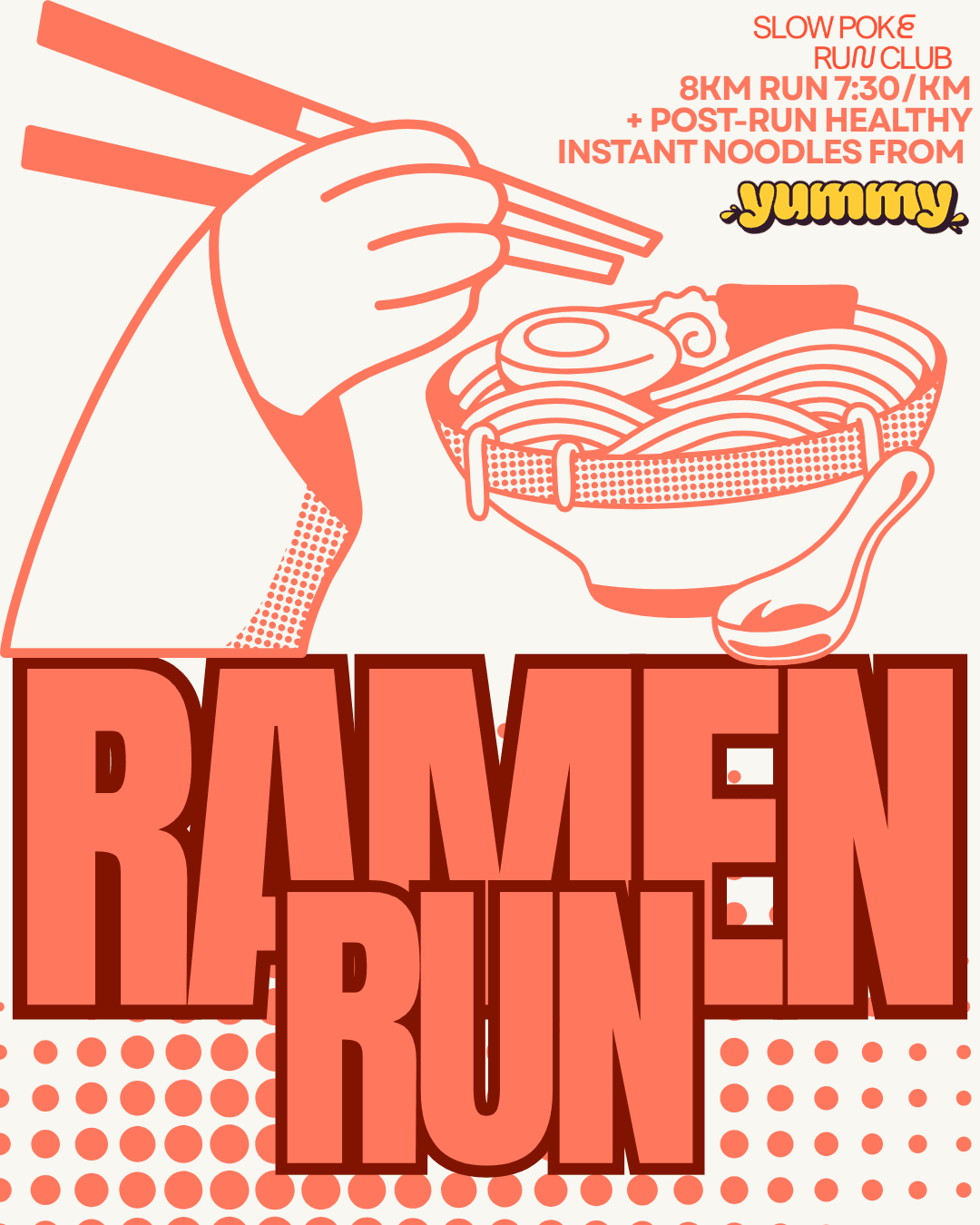 RAMEN RUN! with Slow Poke + Yummy Eats