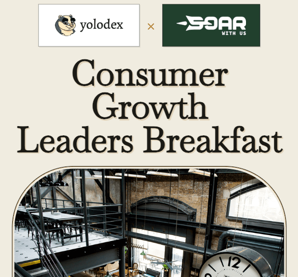Consumer Growth Leaders London Breakfast #3 hosted by Yolodex and SOAR
