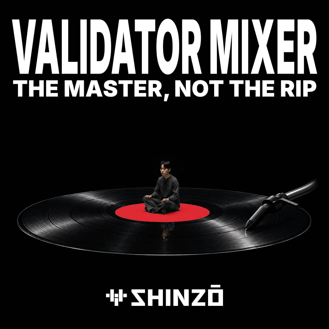 The Master, Not the Rip | Validator Mixer