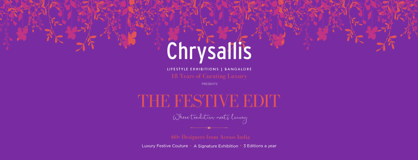 Chrysallis Lifestyle Exhibition : Festive Edits