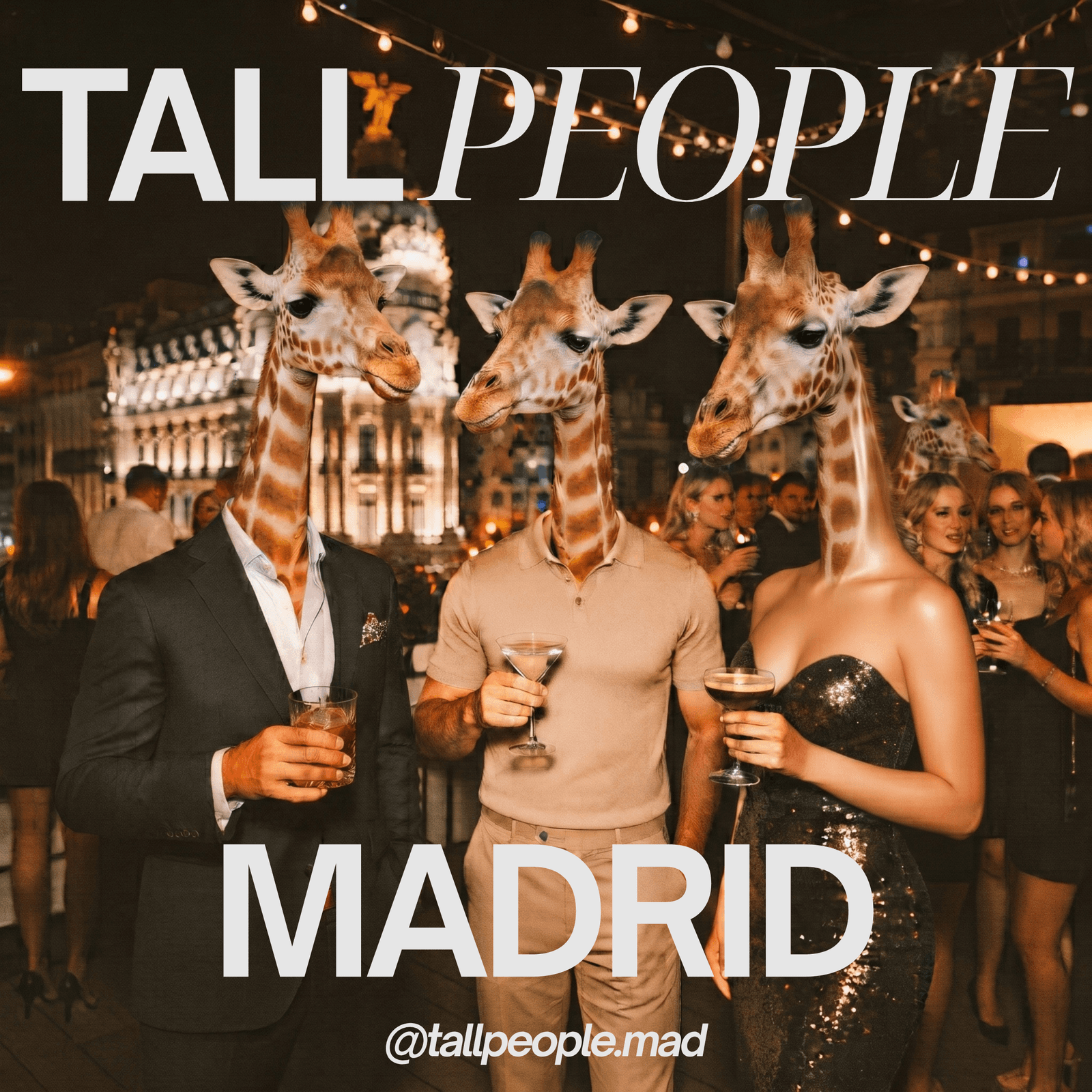 Tall People Night in Madrid 🦒