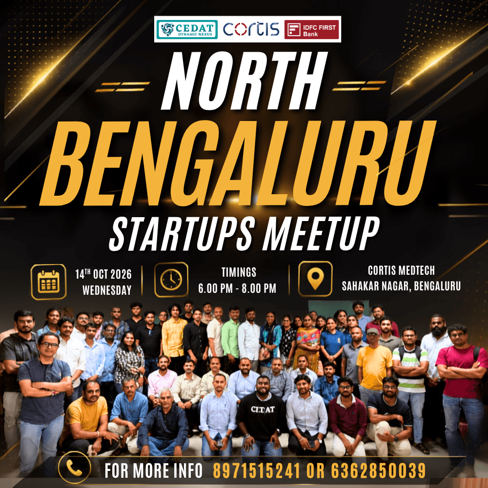 North Bengaluru Startups Meetup by CEDAT