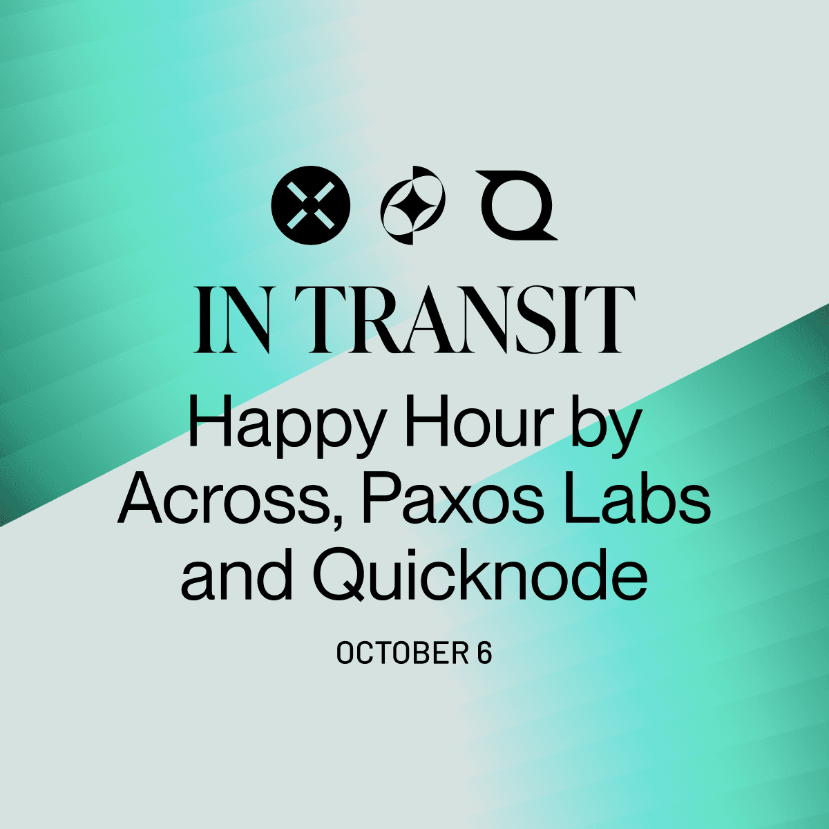 In Transit: Happy Hour by Across, Paxos Labs, and Quicknode