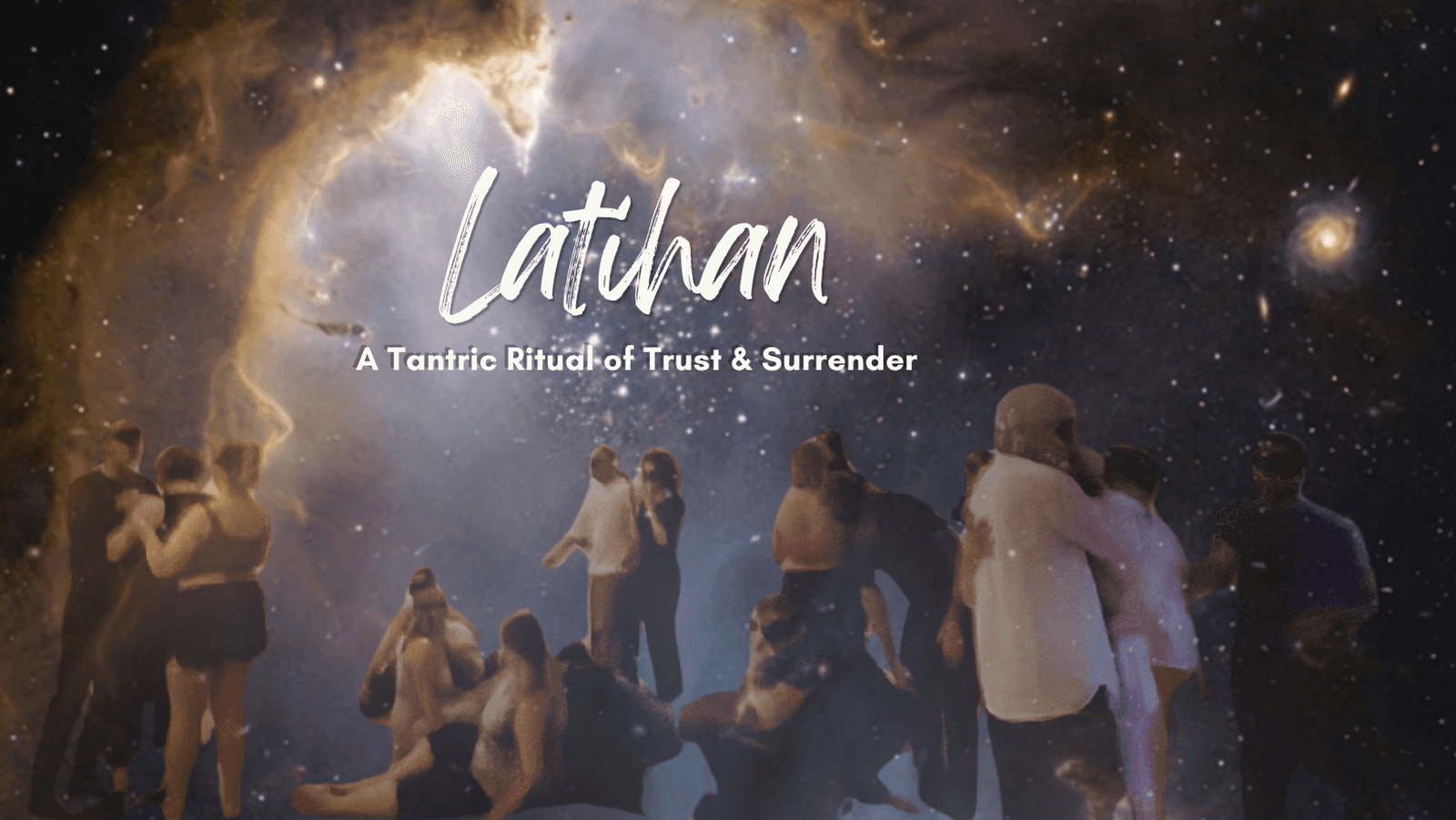 Latihan: A Tantric Ritual Of Trust & Surrender