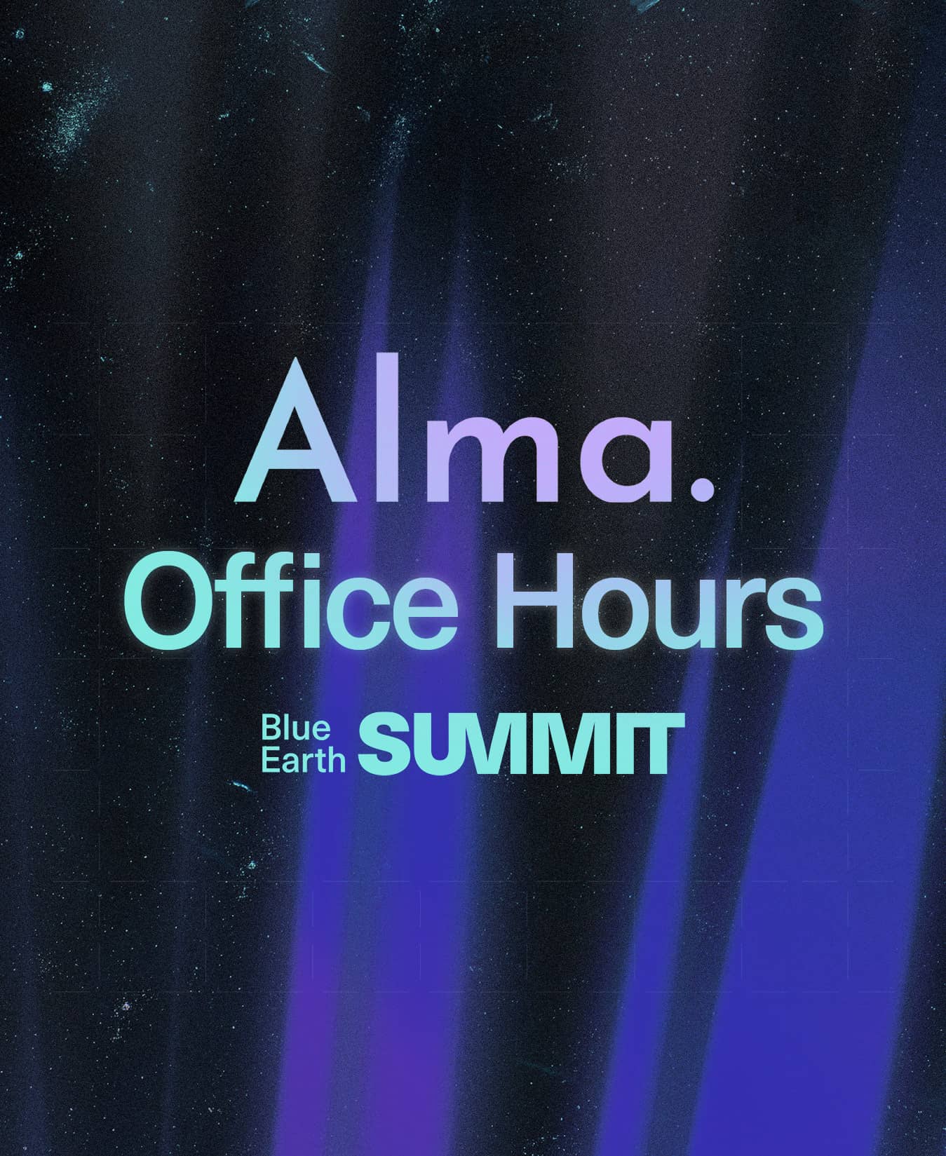 Alma Angels Office Hours at Blue Earth Summit 2026