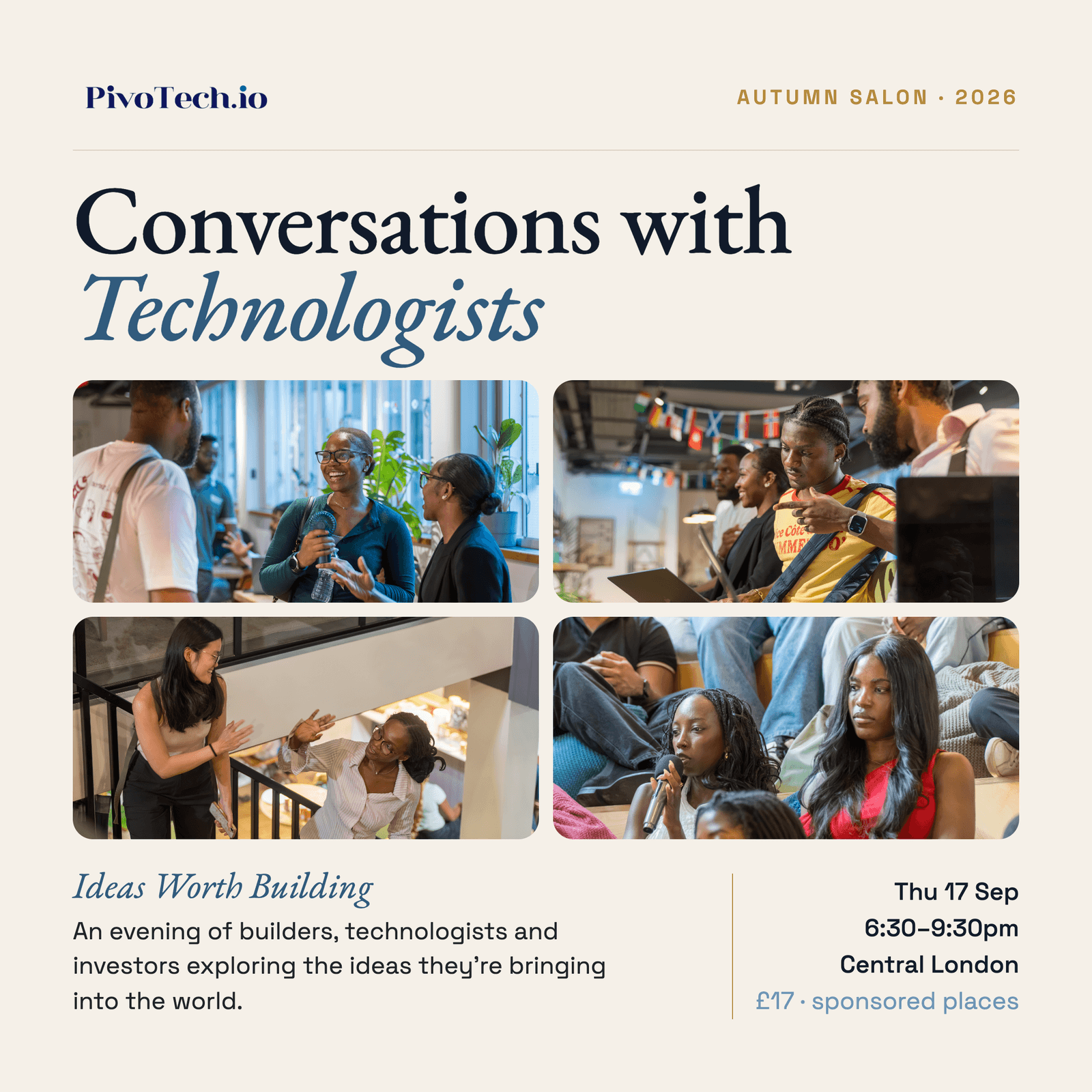 Conversations with Technologists: Ideas worth building