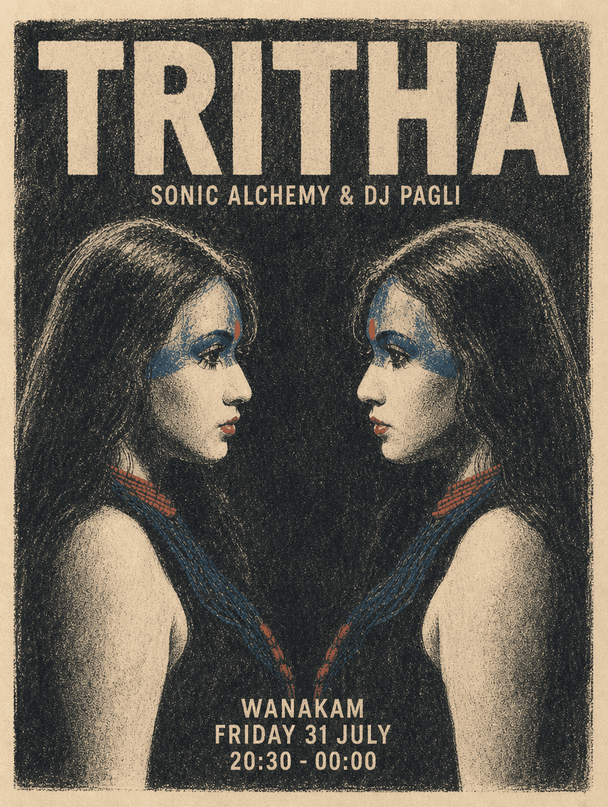 WANAKAM PRESENTS: Tritha — Sonic Alchemy & DJ PaGLi