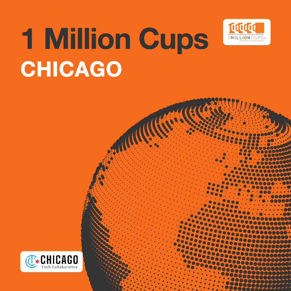 ☕️ 1 Million Cups Chicago ☕️