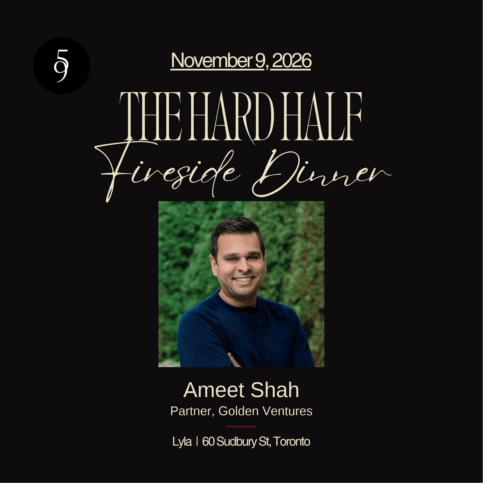 The Hard Half with Ameet Shah - 5 to 9 Society