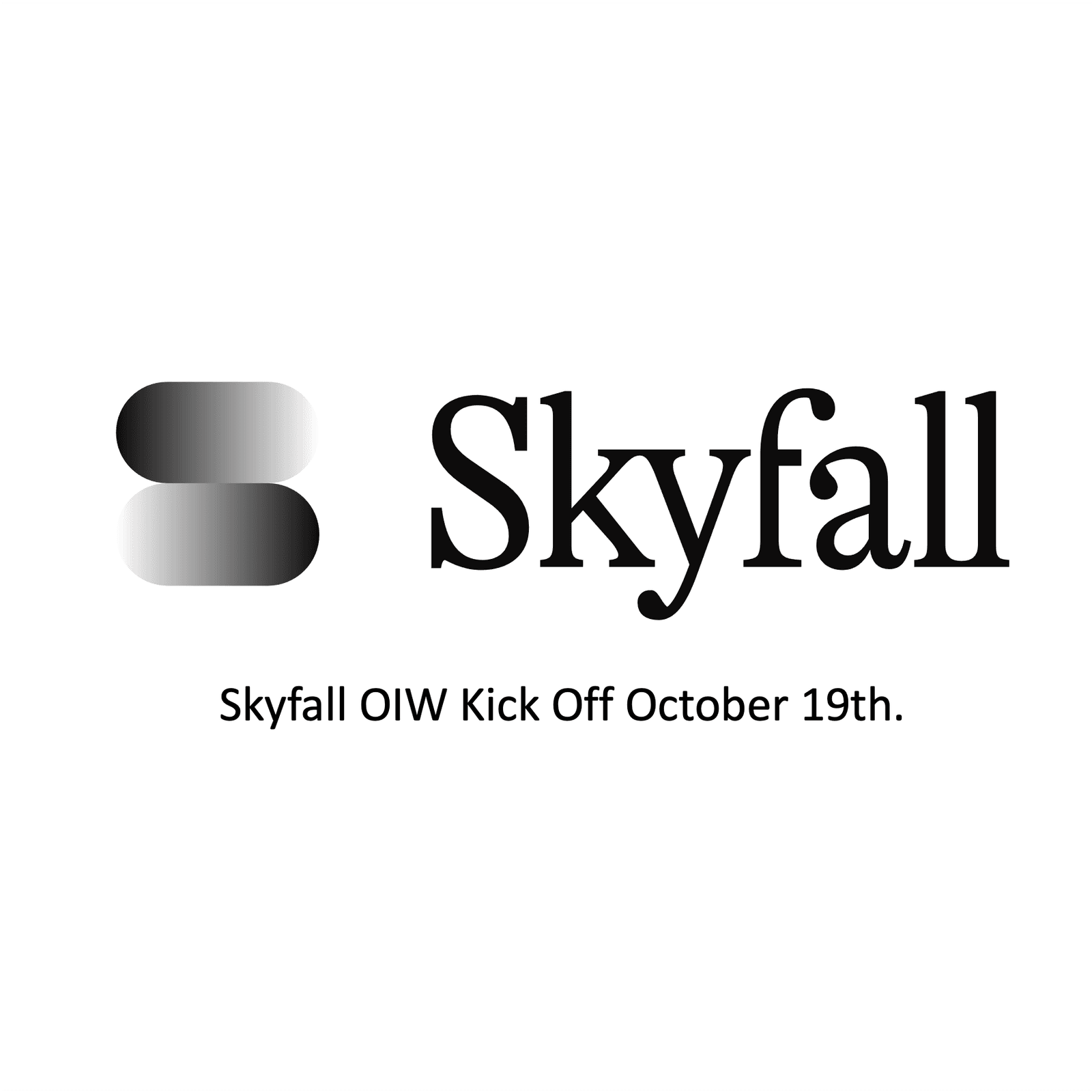 Skyfall OIW Kickoff