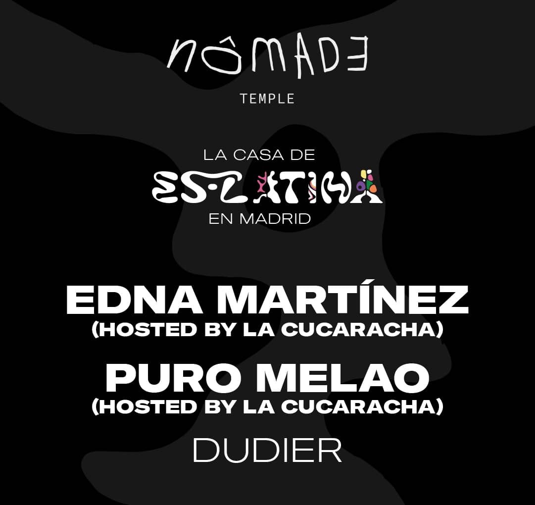 La Casa de ES LATINA x Nômade Temple Madrid