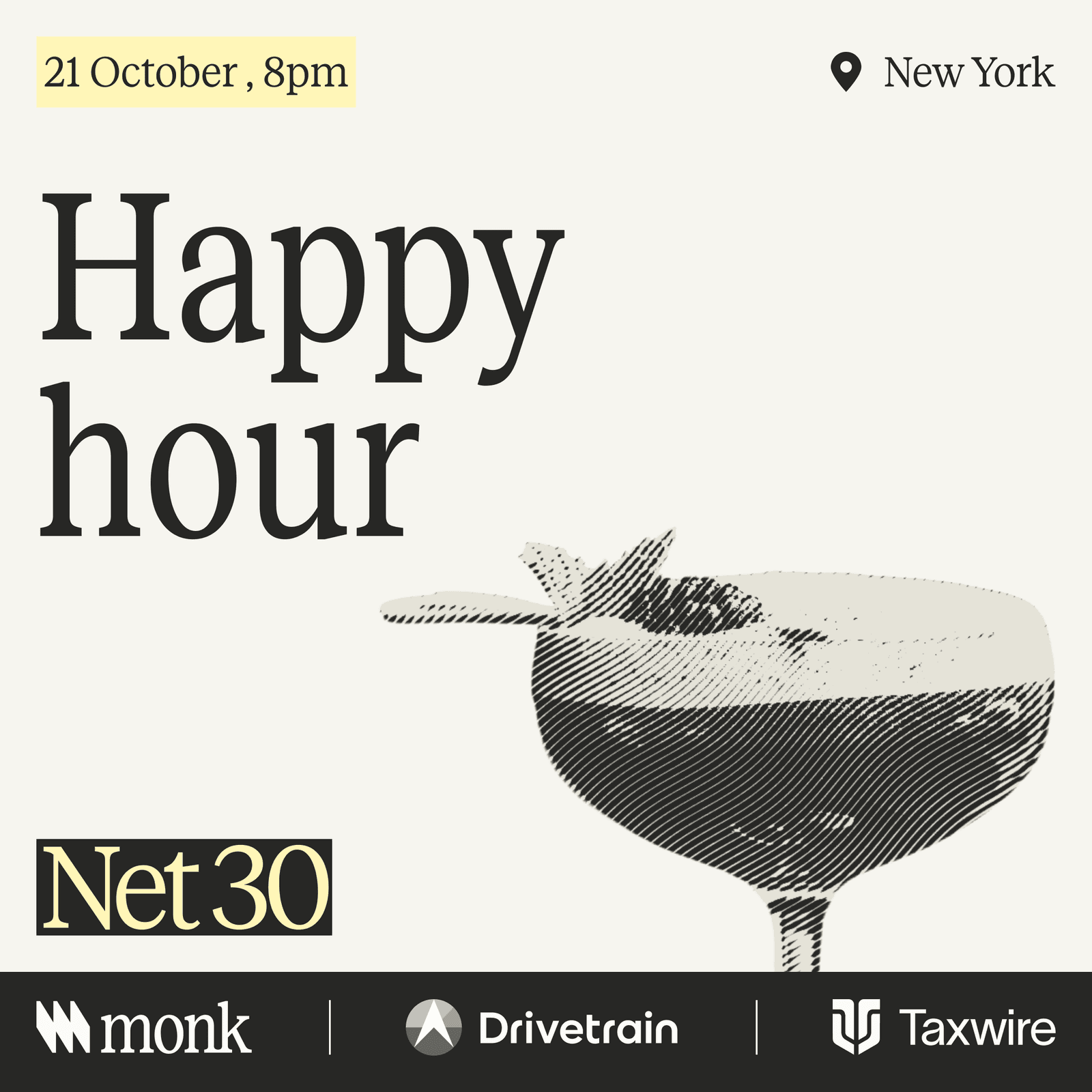 Net 30 Official Happy Hour, co-hosted with Drivetrain and Taxwire
