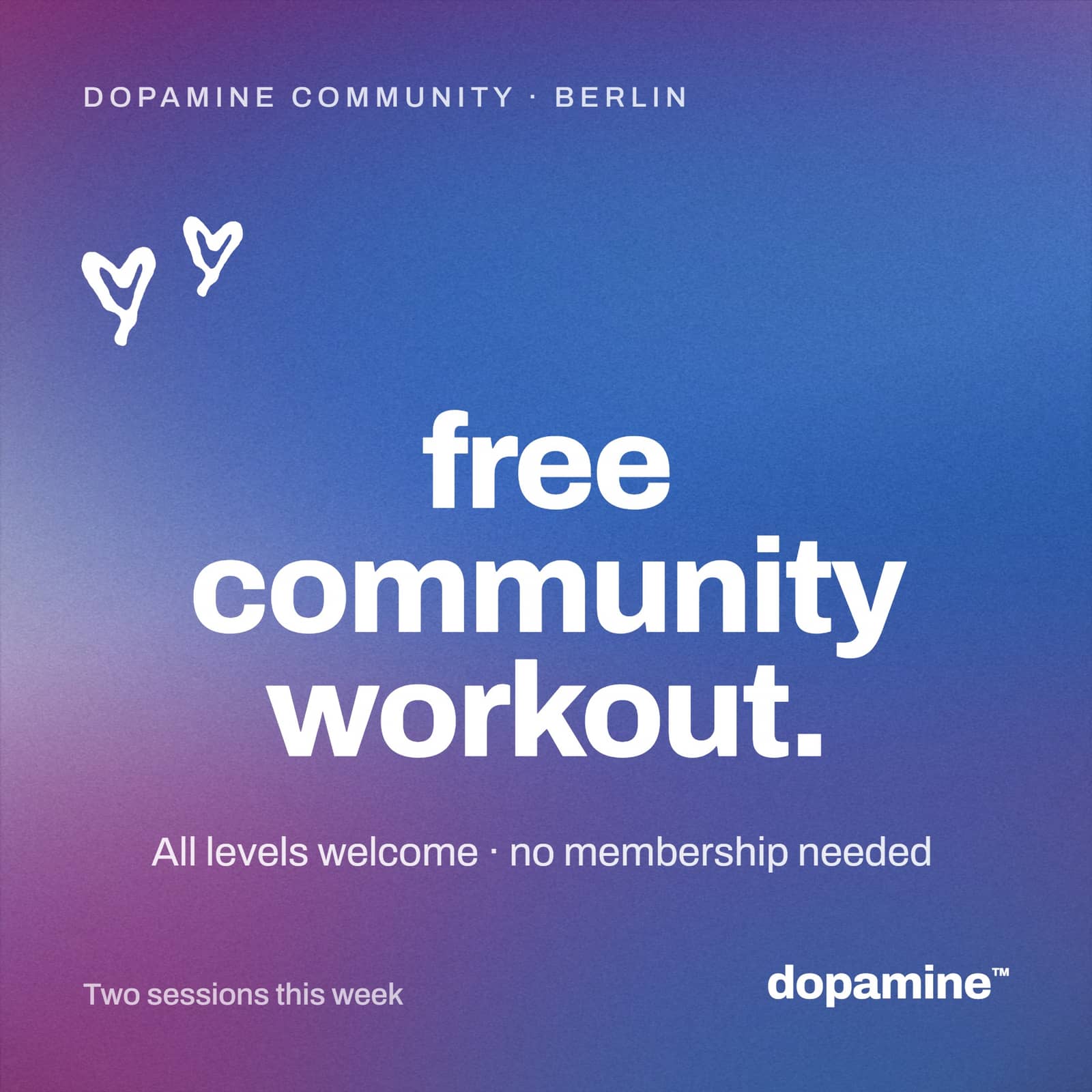 Dopamine Community Workout