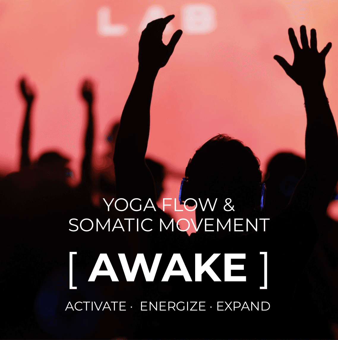 AWAKE: Yoga Flow & Somatic Movement