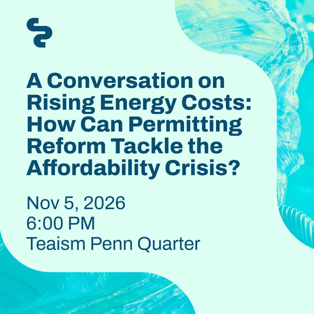 A Conversation on Rising Energy Costs: How Can Permitting Reform Tackle the Affordability Crisis?