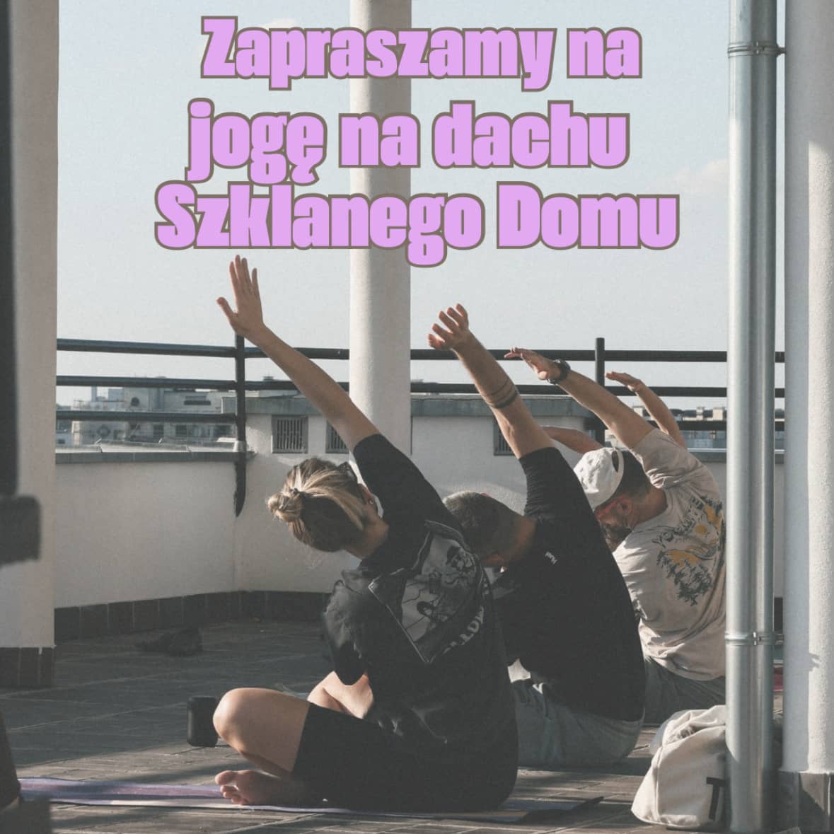 Joga w Szklanym Domu