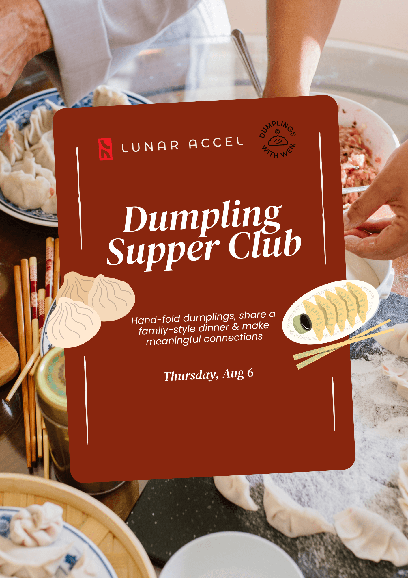 Lunar Accel x Dumplings with Wen