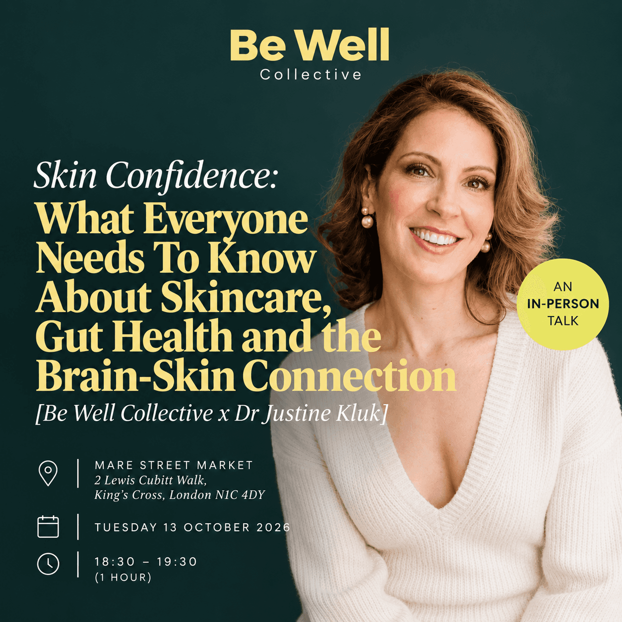 Skin Confidence: What you needs to know about skincare, gut health and the brain-skin connection with Dr Justine Kluk