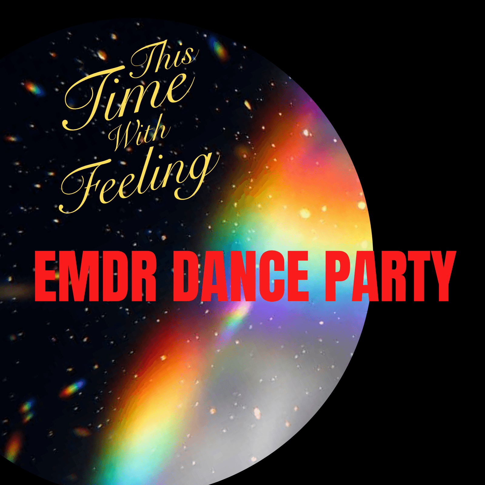 EMDR Dance Party for Women - This Time with Feeling