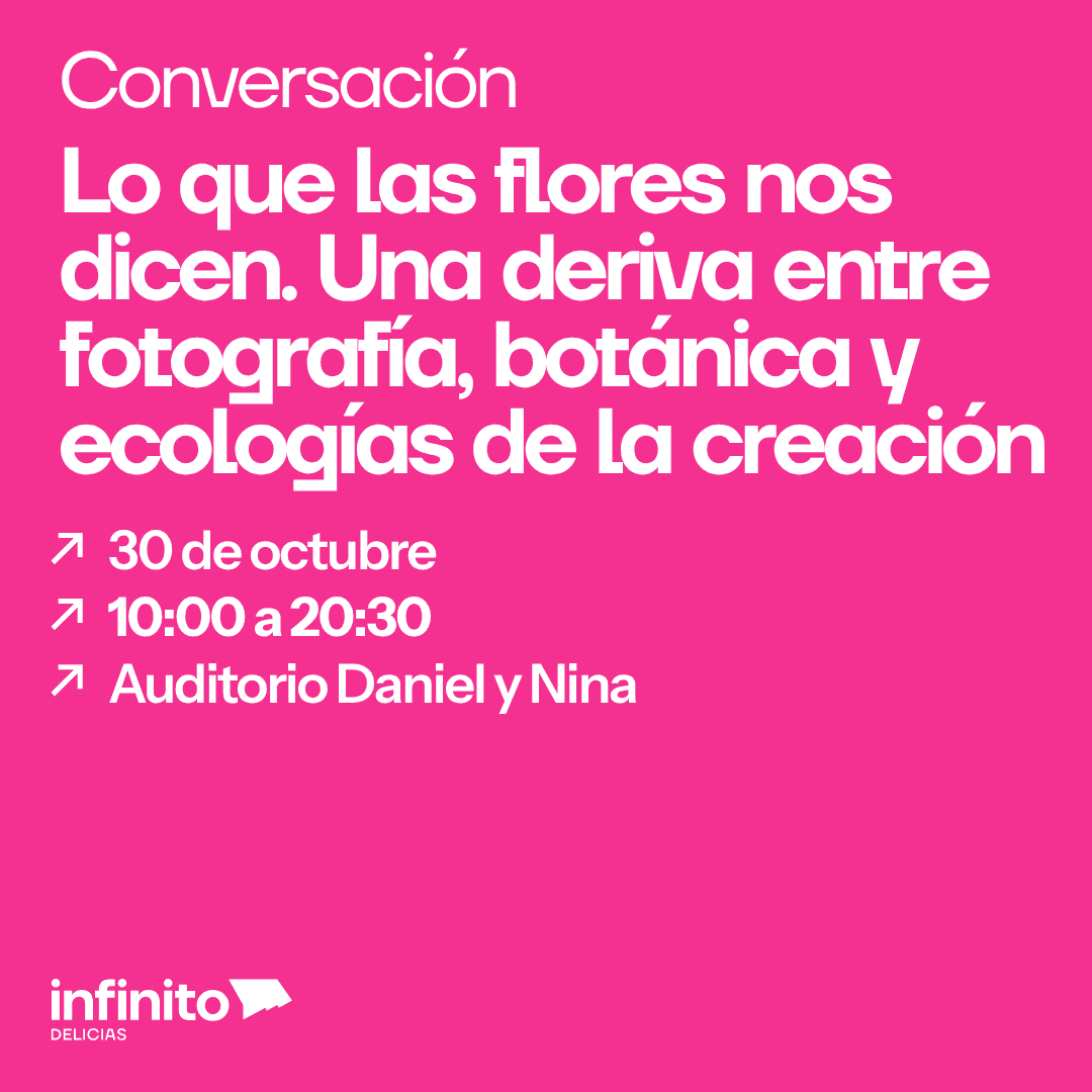 Lo que las flores nos dicen. Una deriva entre fotografía, botánica y ecologías de la creación