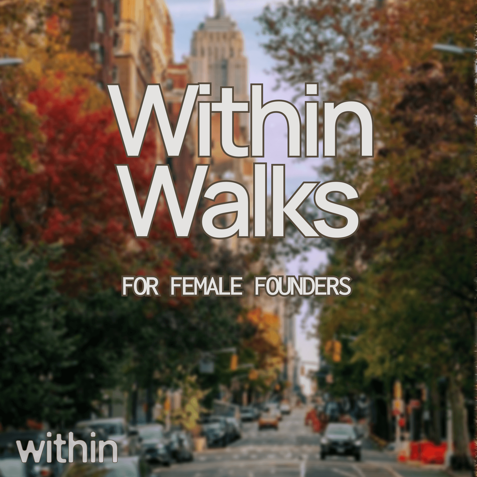 Within Walk for Female Founders