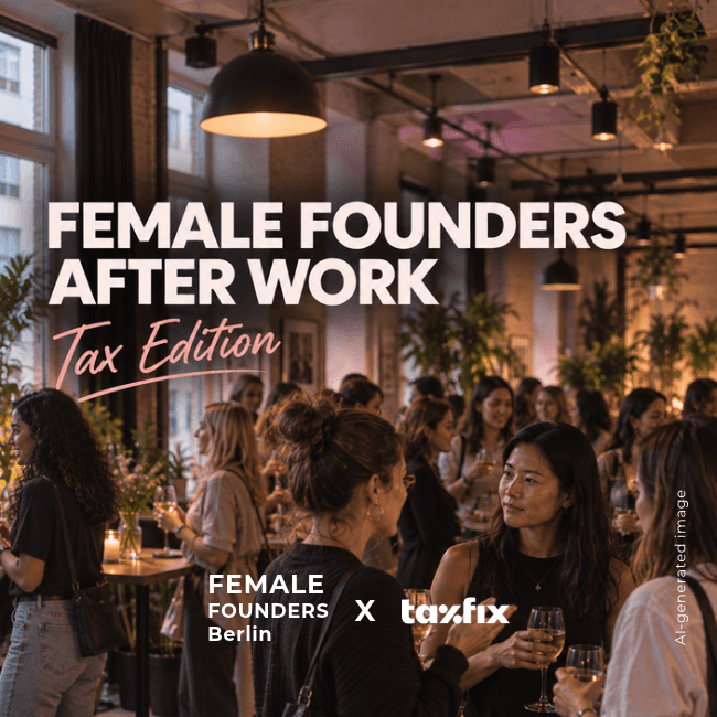 Female Founders After Work: Tax Edition