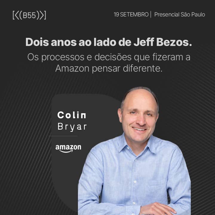 Talk com Colin Bryar | Former Amazon
