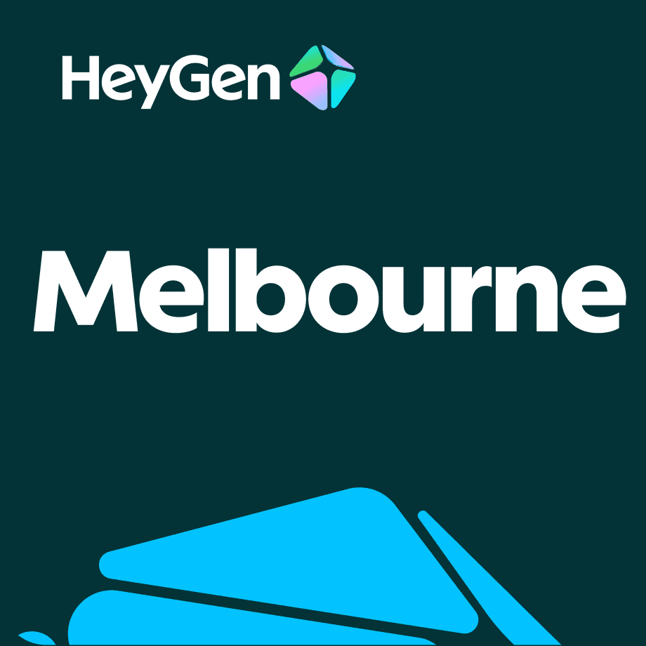 HeyGen Melbourne: AI Content Accelerator